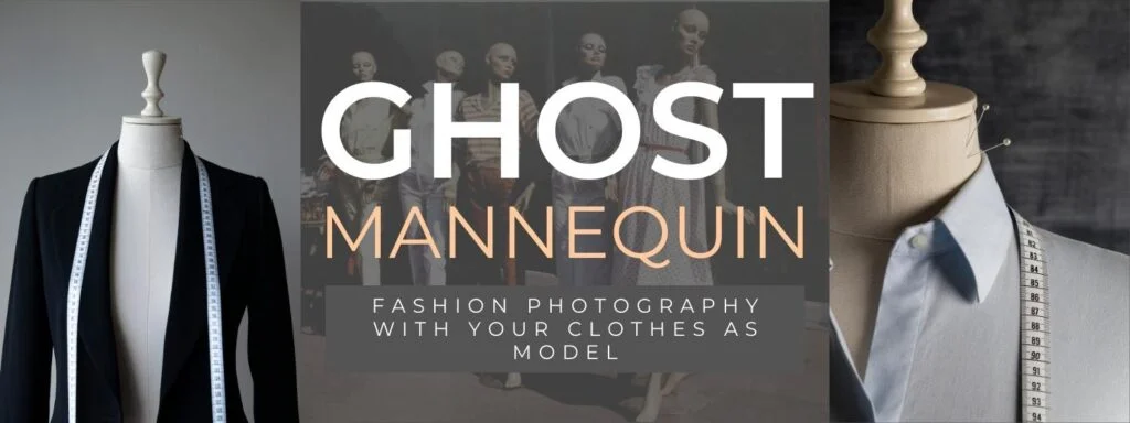 Ghost mannequin photography banner showcasing apparel without models